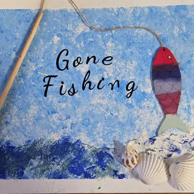gone fishing sign